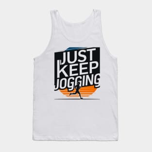 Just keep jogging Tank Top